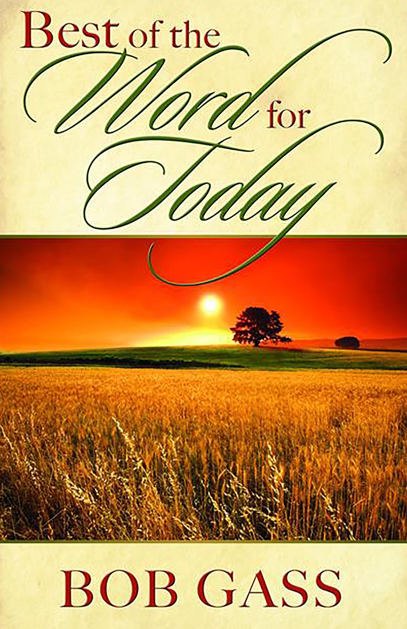 Best of the Word for Today