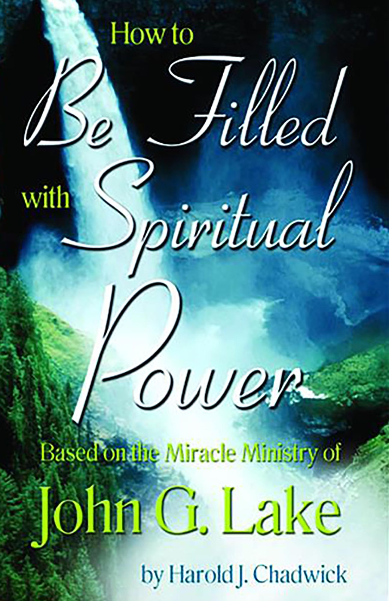 How to be Filled with Spiritual Power