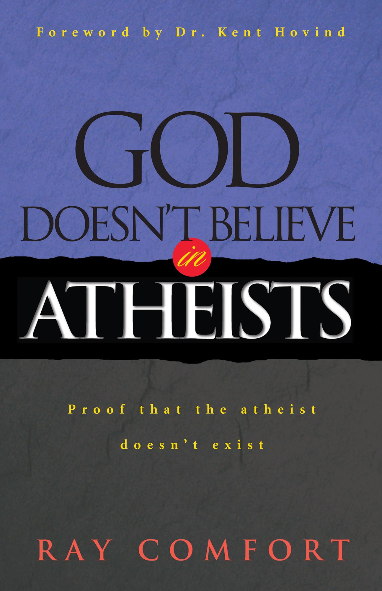 God Doesn't Believe in Atheists