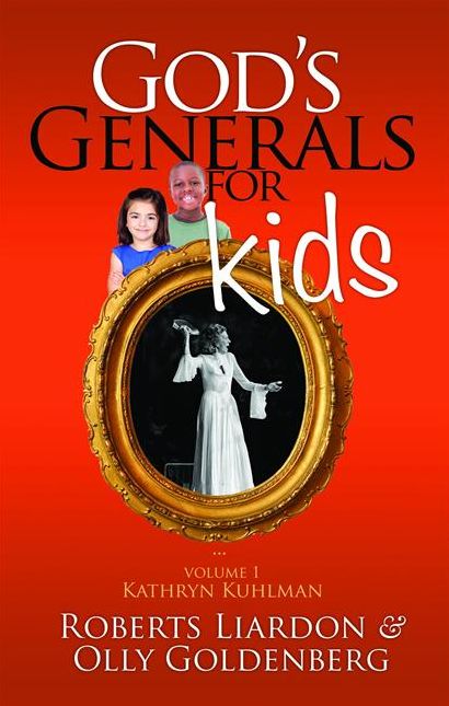 God's Generals for Kids/Kathryn Kuhlman: Volume 1