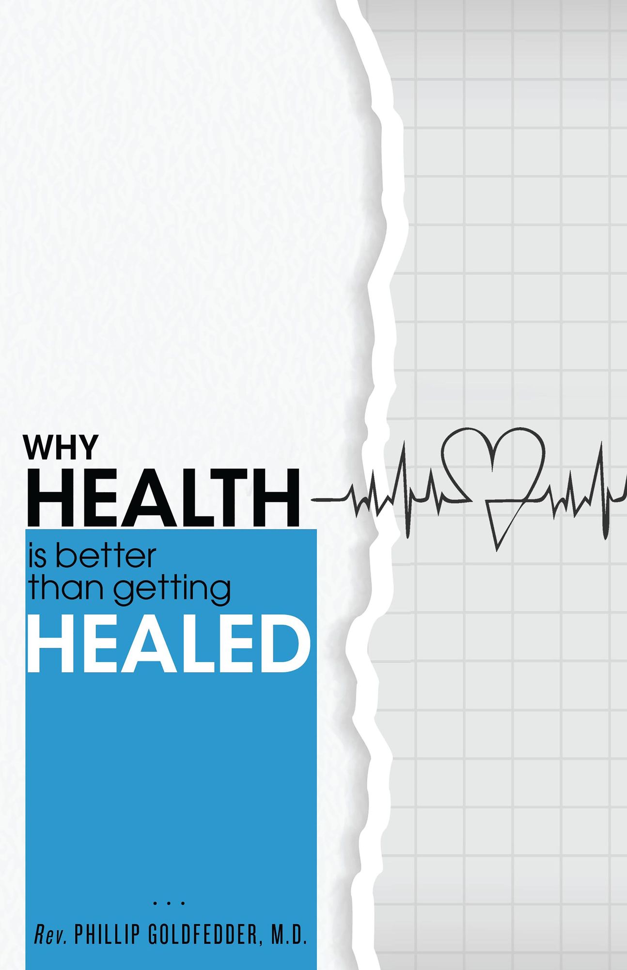Why Health is Better than getting Healed