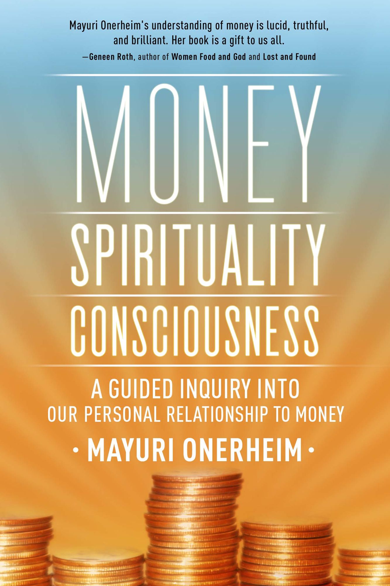 Money - Spirituality - Consciousness