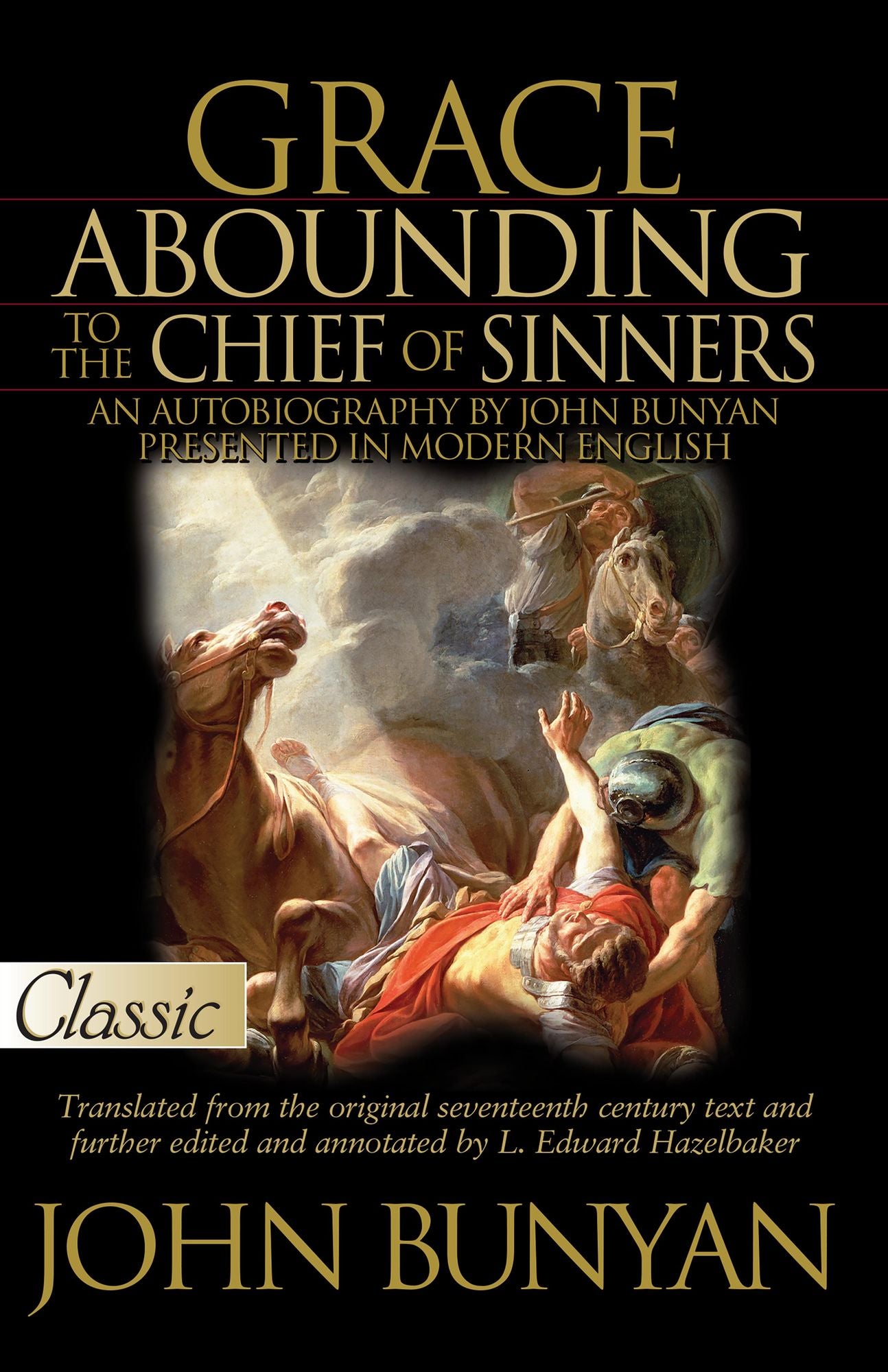Grace Abounding to The Chief of Sinners