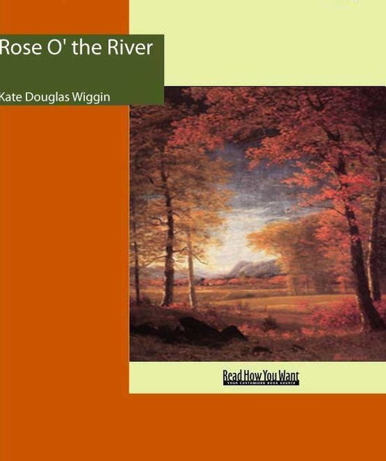 Rose O' the River