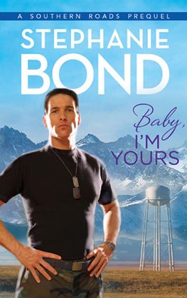 Baby, I'm Yours (Southern Roads Series)