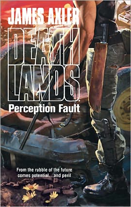 Perception Fault (Deathlands Series #99)