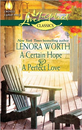 A Certain Hope and A Perfect Love