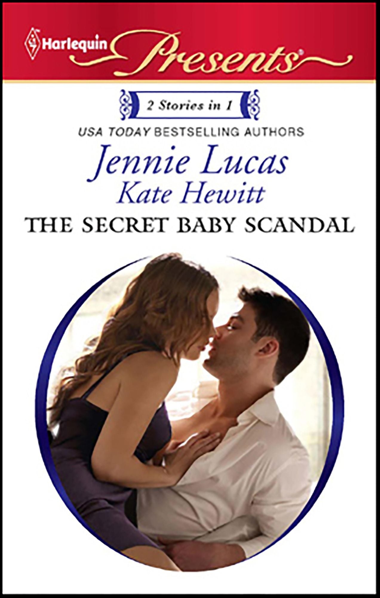 The Secret Baby Scandal: The Count's Secret Child / The Sandoval Baby