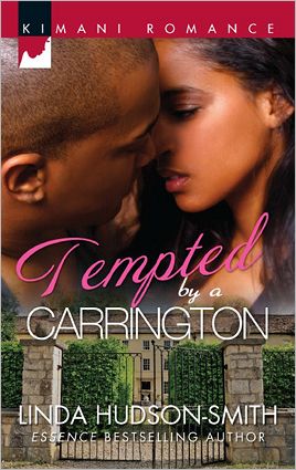 Tempted by a Carrington (Harlequin Kimani Romance Series #268)