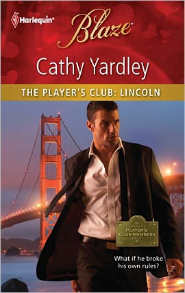 The Player's Club: Lincoln (Harlequin Blaze Series #668)