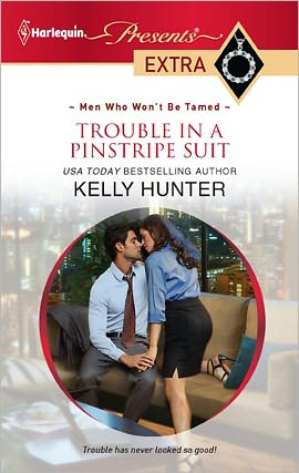 Trouble in a Pinstripe Suit (Harlequin Presents Extra Series #191)