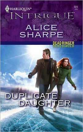 Duplicate Daughter (Harlequin Intrigue Series #929)