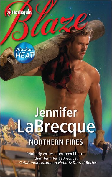 Northern Fires (Harlequin Blaze Series #683)