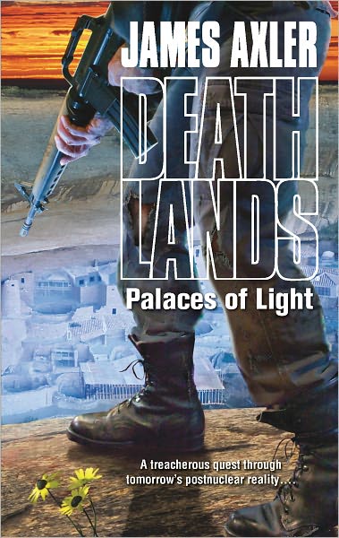 Palaces of Light (Deathlands Series #104)