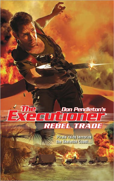 Rebel Trade (Executioner Series #402)