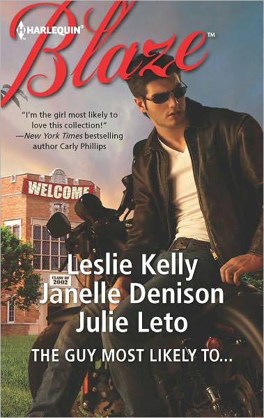 The Guy Most Likely To... (Harlequin Blaze Series #694)