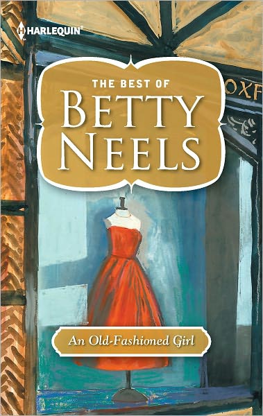 An Old-Fashioned Girl (Harlequin Reader's Choice Series)