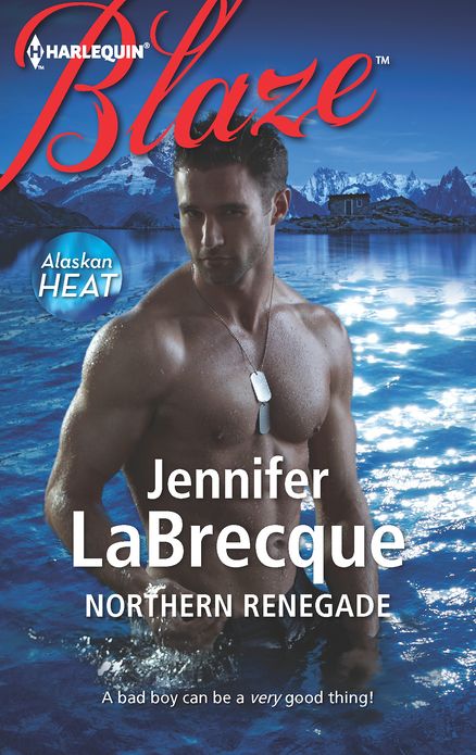 Northern Renegade (Harlequin Blaze Series #705)