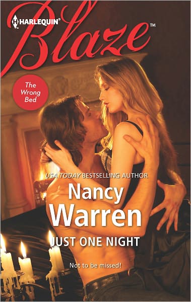 Just One Night (Harlequin Blaze Series #706)