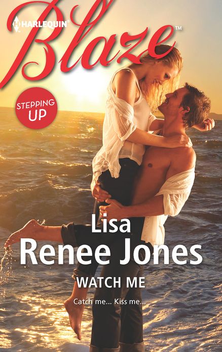 Watch Me (Harlequin Blaze Series #710)