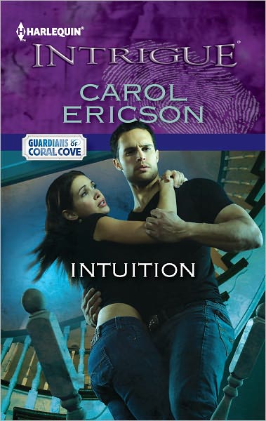 Intuition (Harlequin Intrigue Series #1373)