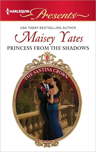 Princess From the Shadows (Harlequin Presents Series #3090)