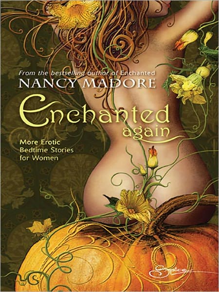 Enchanted Again: More Erotic Bedtime Stories for Women