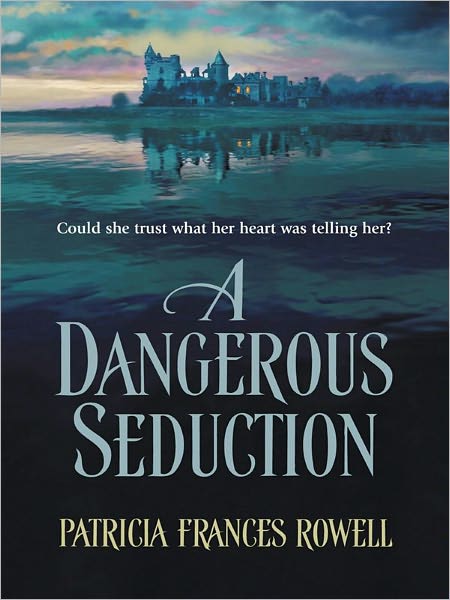 A Dangerous Seduction