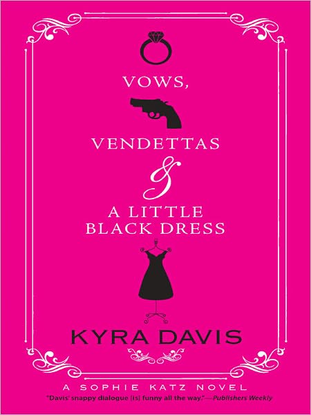 Vows, Vendettas and a Little Black Dress