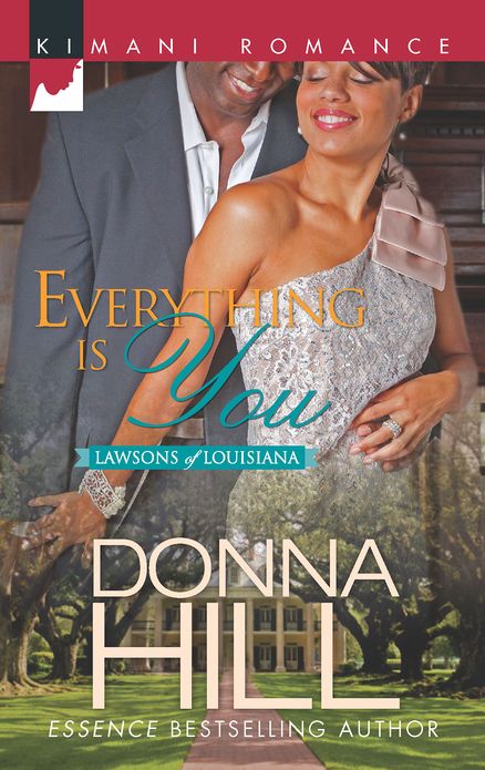 Everything Is You (Harlequin Kimani Romance Series #309)