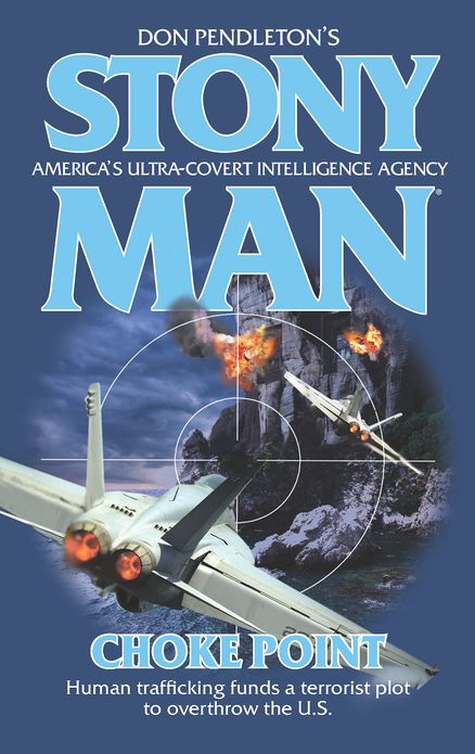 Choke Point (Stony Man Series #122)