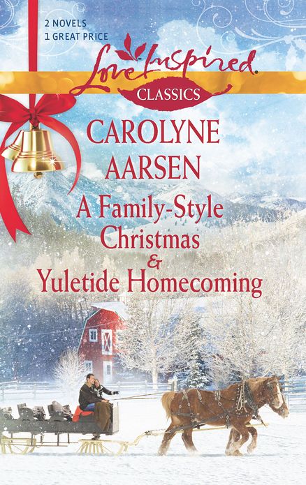 A Family-Style Christmas / Yuletide Homecoming (Love Inspired Classics Series)