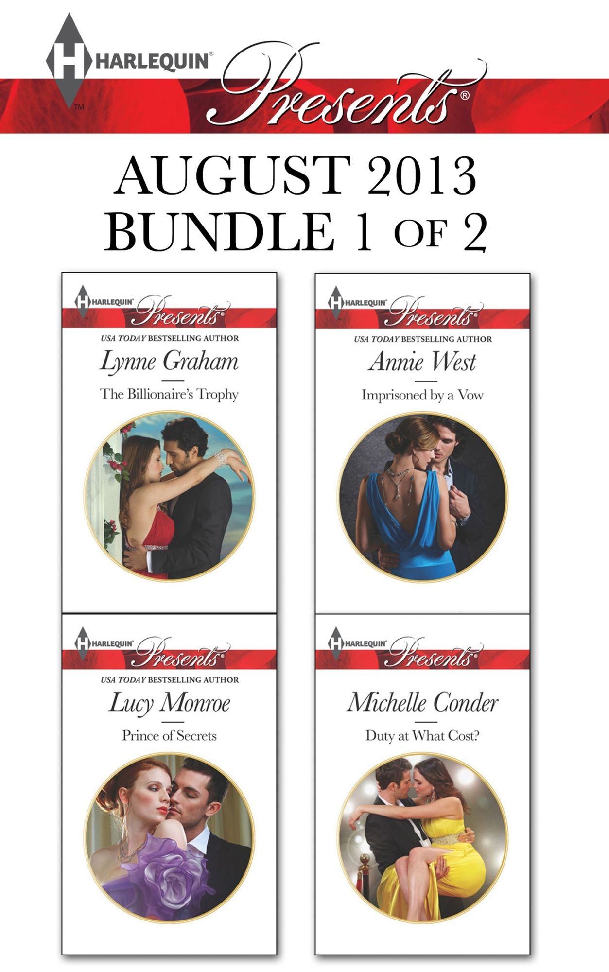 Harlequin Presents August 2013 - Bundle 1 of 2: The Billionaire's TrophyPrince of SecretsImprisoned by a VowDuty At What Cost?