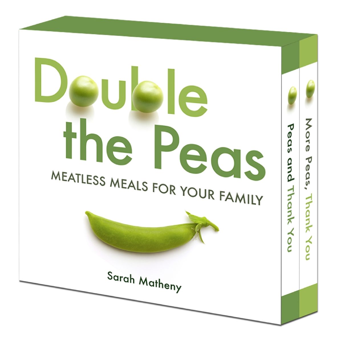 Double the Peas: Meatless Meals for Your Family: Peas and Thank YouMore Peas, Thank You