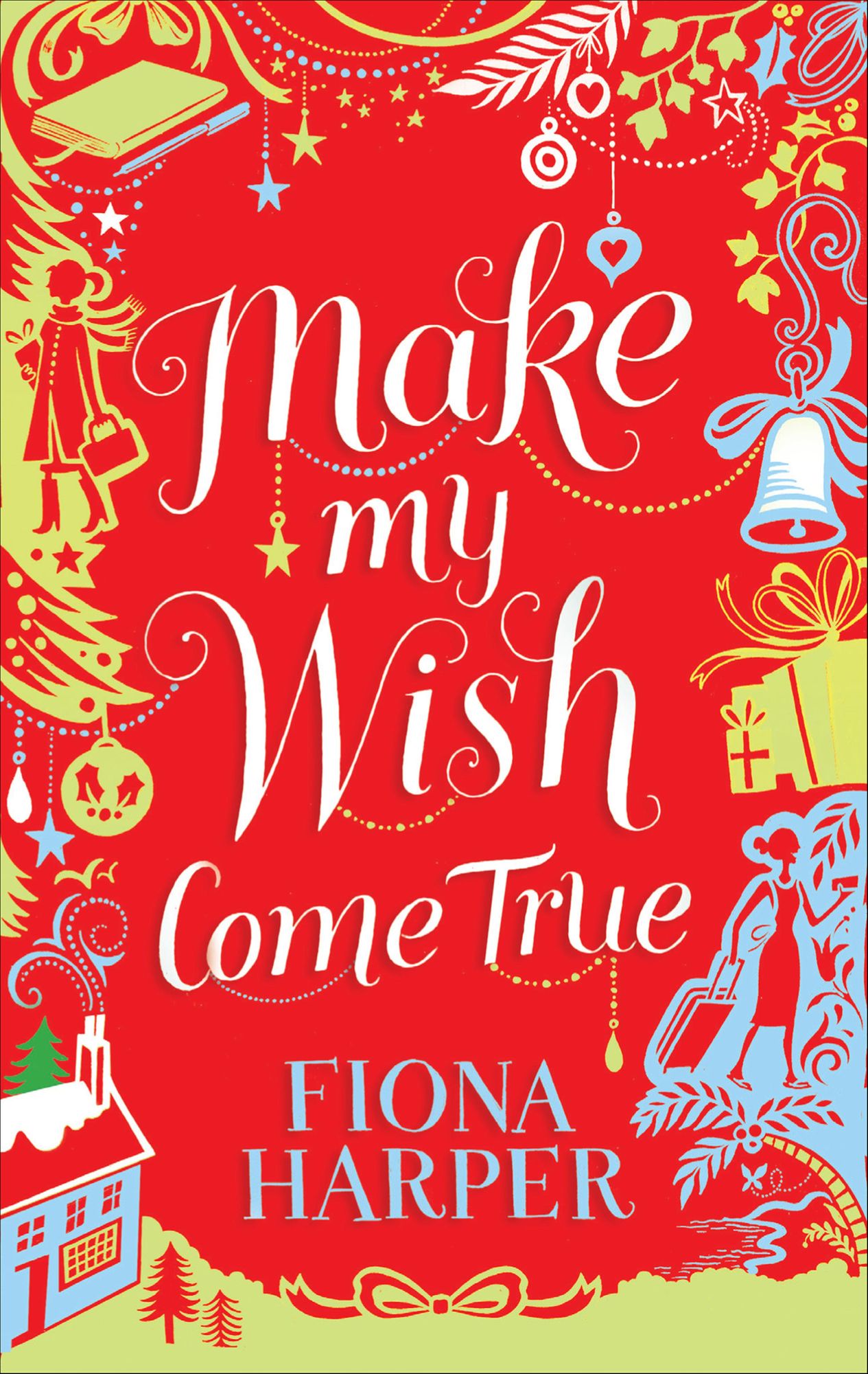Make My Wish Come True