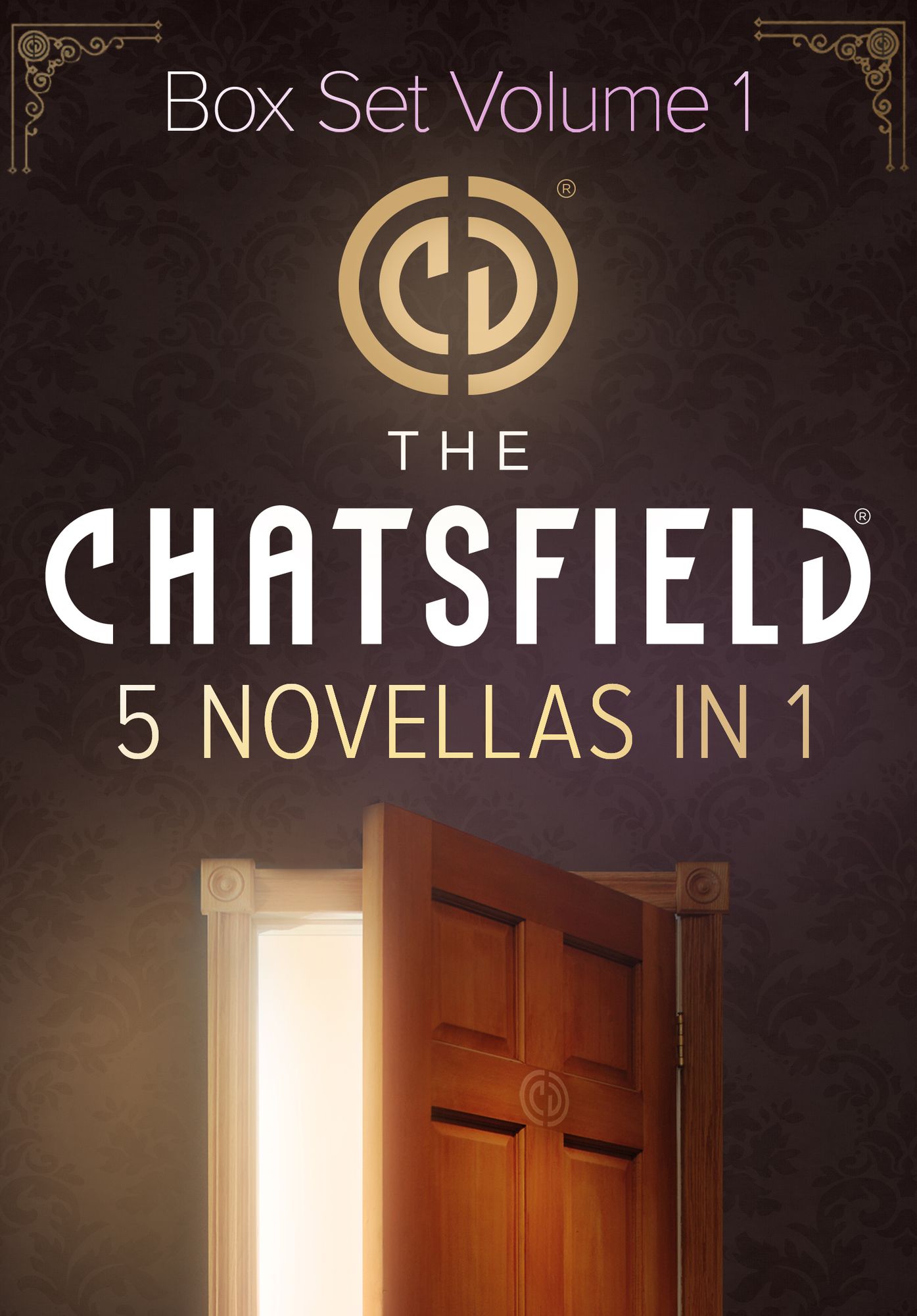 The Chatsfield Novellas Box Set Volume 1: The Soldier in Room 286Proposal in Room 309The Couple in the Dream SuiteThe Prince in the Royal SuiteThe Doctor in the Executive Suite