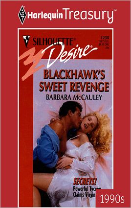 Blackhawk's Sweet Revenge