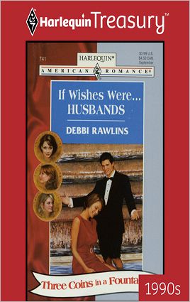 If Wishes Were...Husbands