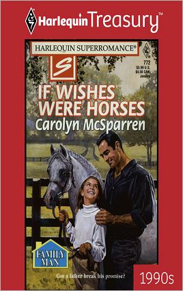 If Wishes Were Horses