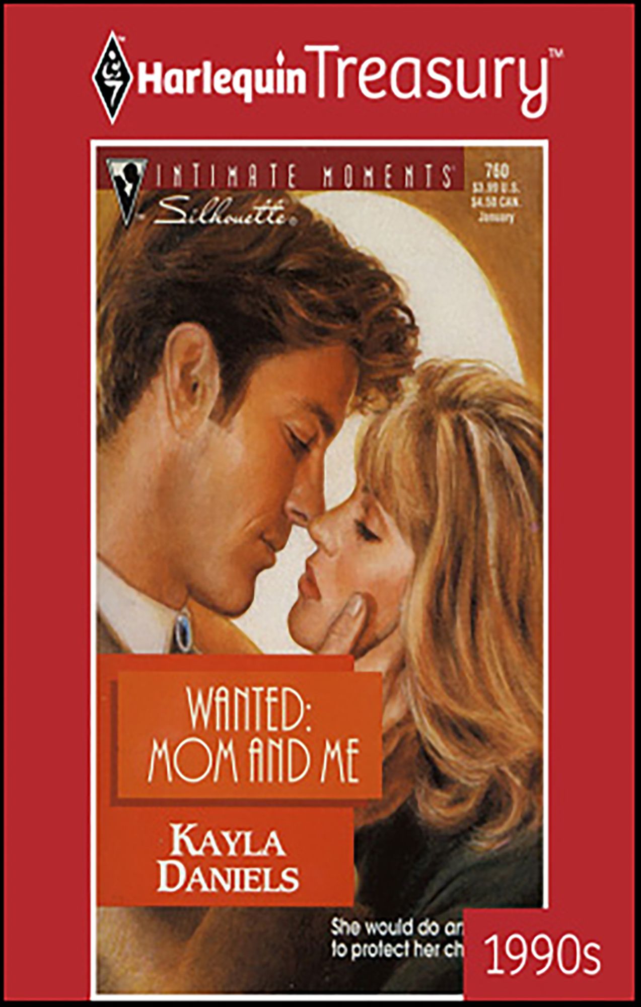 Wanted: Mom and Me (Silhouette Intimate Moments Series #760)