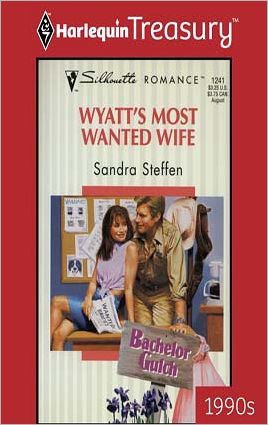 Wyatt's Most Wanted Wife