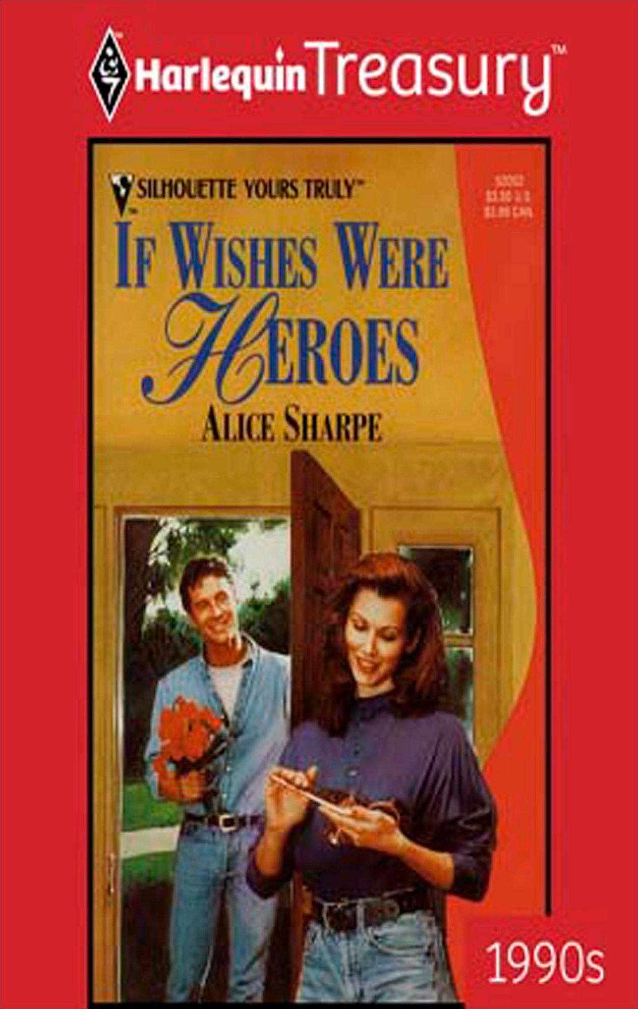 If Wishes Were Heroes