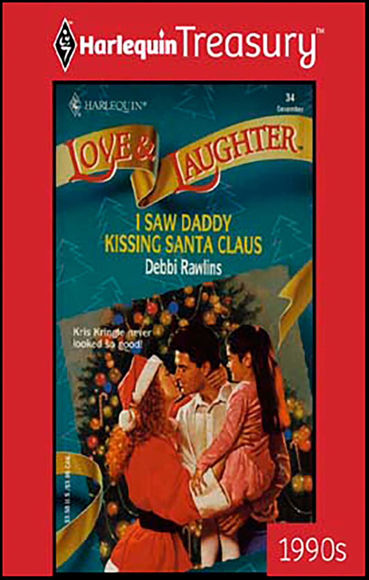 I Saw Daddy Kissing Santa Claus