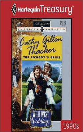 The Cowboy's Bride (Wild West Weddings Series)