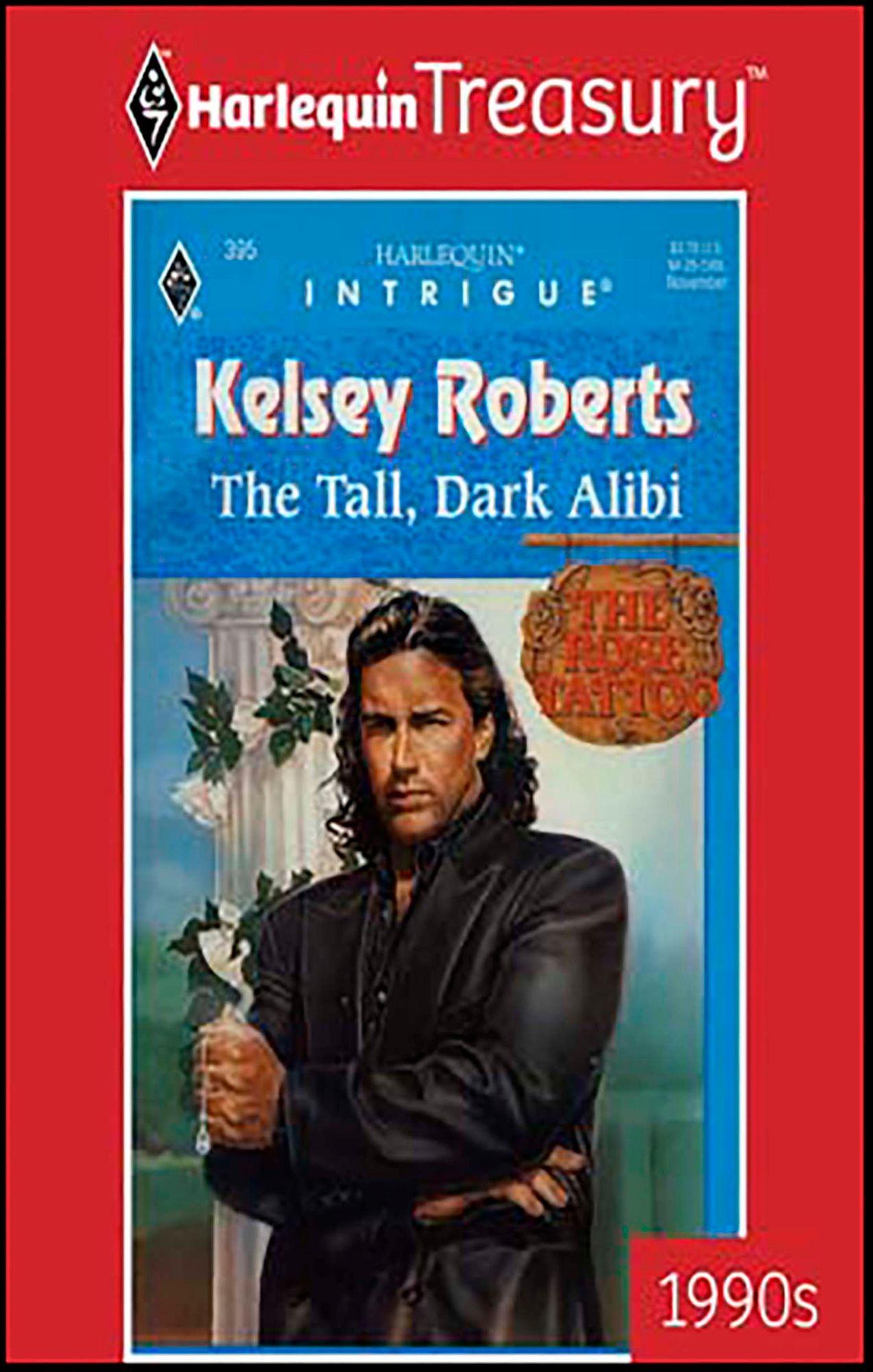 The Tall, Dark Alibi (Harlequin Intrigue Series #395)