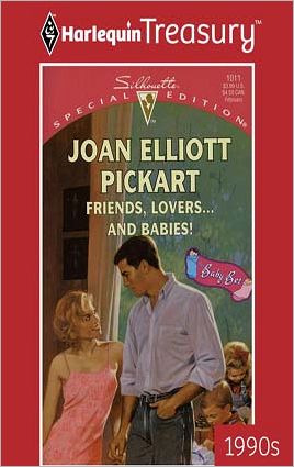 Friends, Lovers...and Babies!