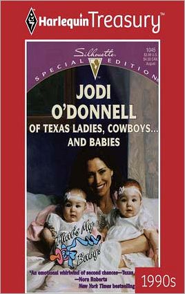 Of Texas Ladies, Cowboys...and Babies