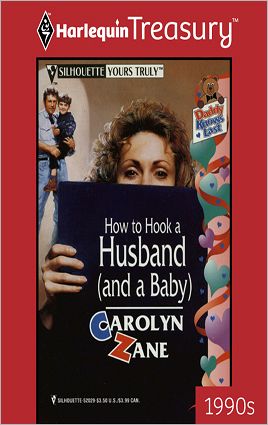 How to Hook a Husband (and a Baby)
