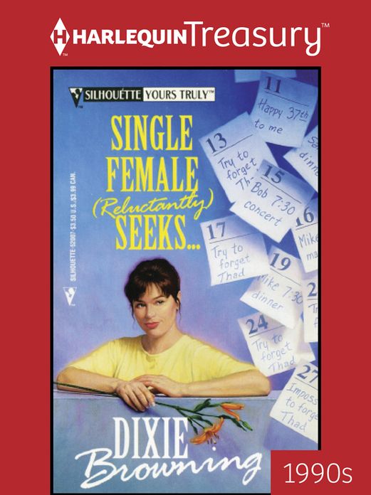 Single Female (Reluctantly) Seeks...