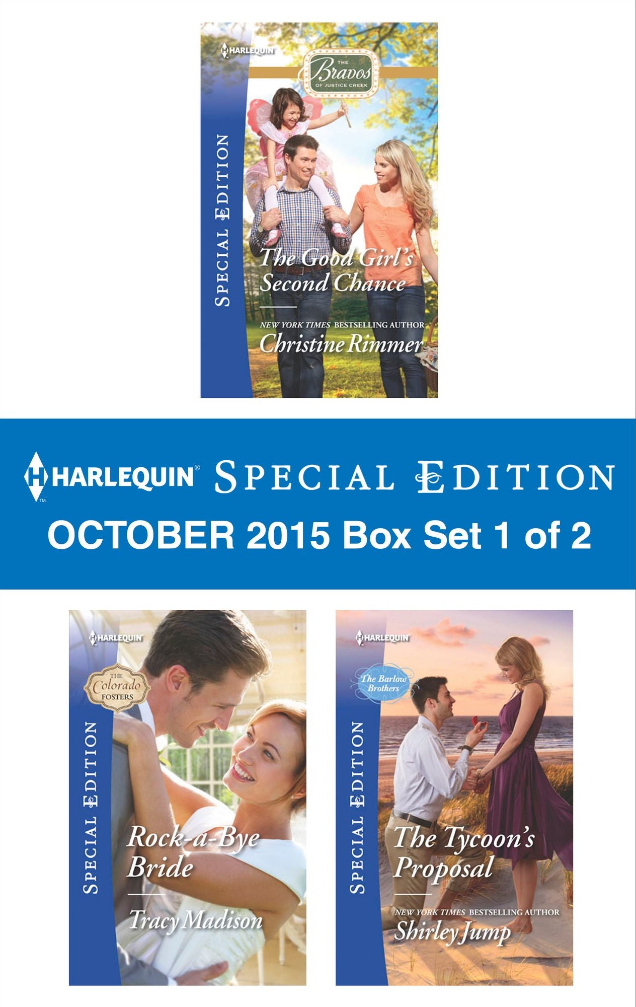 Harlequin Special Edition October 2015 - Box Set 1 of 2: The Good Girl's Second ChanceRock-a-Bye BrideThe Tycoon's Proposal